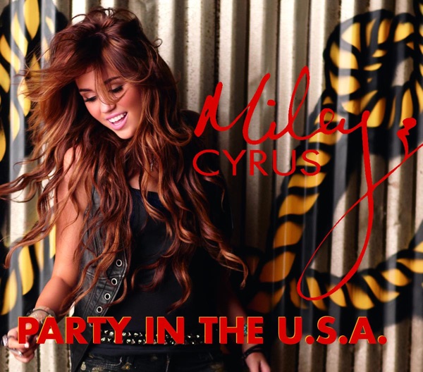 Miley Cyrus - Party In The U.S.A.